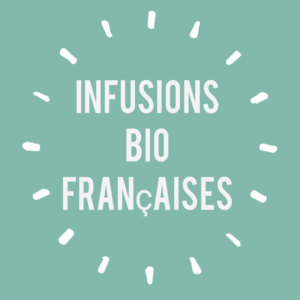 Nos Infusions Bio et Françaises