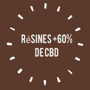 Résines +60% de CBD